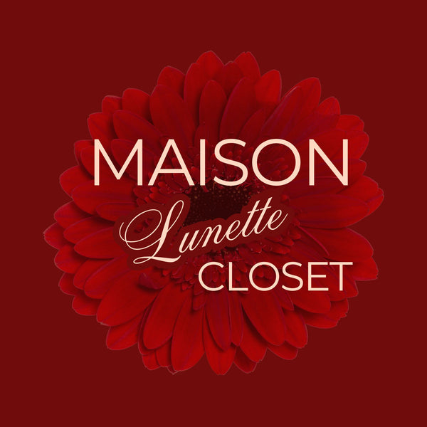 Maison Lunette Closet